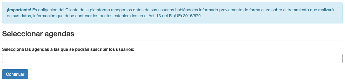 Puedes escoger las agendas a las que se suscribirán quien complete el formulario -